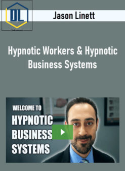 Jason Linett – Hypnotic Workers & Hypnotic Business Systems