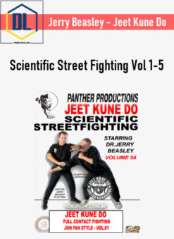 Jerry Beasley - Jeet Kune Do - Scientific Street Fighting Vol 1-5