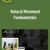 Katy Bowman & Danny Clark - Natural Movement Fundamentals