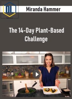 Miranda Hammer – The 14-Day Plant-Based Challenge