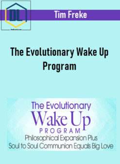 Tim Freke – The Evolutionary Wake Up Program