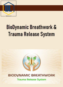 BioDynamic Breathwork & Trauma Release System