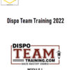 David Olds – Dispo Team Training 2022 1 David Olds – Dispo Team Training 2022