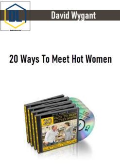 David Wygant - 20 Ways To Meet Hot Women