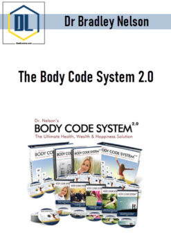 Dr Bradley Nelson – The Body Code System 2.0