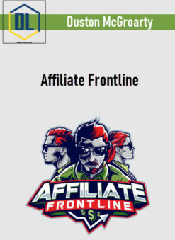 Duston McGroarty – Affiliate Frontline