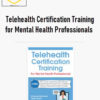 Joni Gilbertson – Telehealth Certification Training for Mental Health Professionals