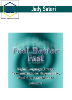 Judy Satori – Feel Better Fast