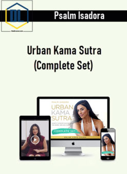 Psalm Isadora – Urban Kama Sutra (Complete Set)