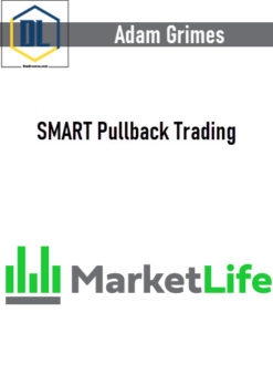 Adam Grimes – SMART Pullback Trading