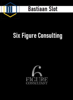 Bastiaan Slot – Six Figure Consulting