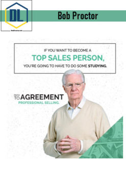 Bob Proctor – Path to Agreement Sales Training