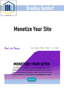 Bradley Batdorf – Monetize Your Site