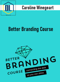 Caroline Winegeart – Better Branding Course