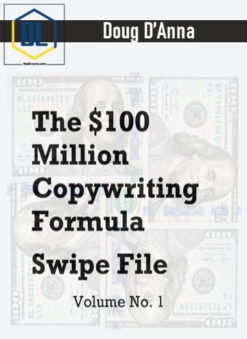 Doug D’Anna – The $100 Million Copywriting Swipe File Volume No. 1