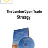 Forexmentor – The London Open Trade Strategy