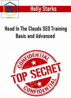 Holly Starks – Head In The Clouds SEO Training Basic and Advanced