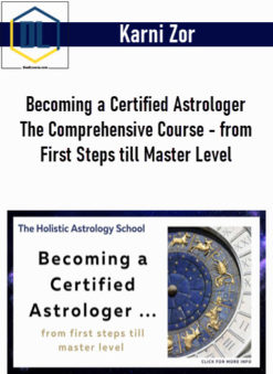 Karni Zor – Becoming a Certified Astrologer The Comprehensive Course – from First Steps till Master Level