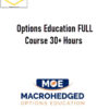 Macrohedged – Options Education FULL Course 30+ Hours