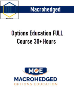 Macrohedged – Options Education FULL Course 30+ Hours