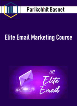 Parikchhit Basnet – Elite Email Marketing Course