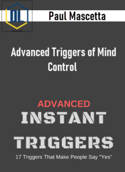 Paul Mascetta – Advanced Triggers of Mind Control