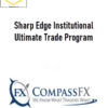 Sharp Edge Institutional Ultimate Trade Program – Compass FX