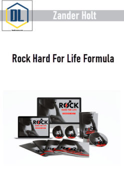 Zander Holt – Rock Hard For Life Formula