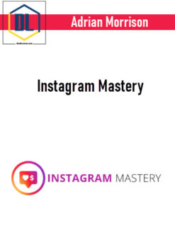 Adrian Morrison – Instagram Mastery