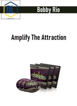 Bobby Rio – Amplify The Attraction