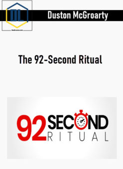 Duston McGroarty – The 92-Second Ritual