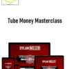 Dylan Miller - Tube Money Masterclass