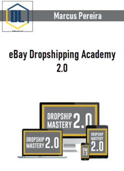 Marcus Pereira – eBay Dropshipping Academy 2.0