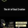 Bob Proctor - The Art of Goal Creation