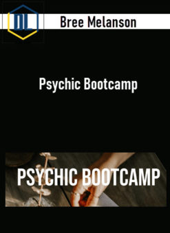 Bree Melanson – Psychic Bootcamp