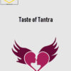 Ecstatic Hearts – Taste of Tantra