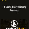 FX Goat – FX Goat 3.0 Forex Trading Academy