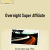 Gerry Crammer, Rob Jones – Overnight Super Affiliate