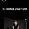 Grace Lever – The Facebook Group Project