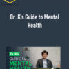 Healthy Gamer - Dr. K's Guide to Mental Health