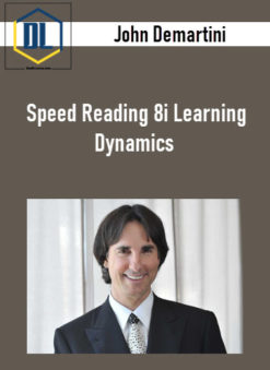 John Demartini – Speed Reading 8i Learning Dynamics