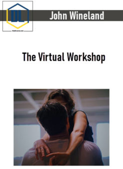 John Wineland – The Virtual Workshop