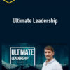 Keith Ferrazzi – Ultimate Leadership