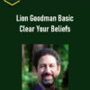 Lion Goodman Basic Clear Your Beliefs