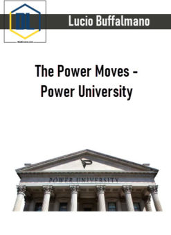 Lucio Buffalmano – The Power Moves – Power University