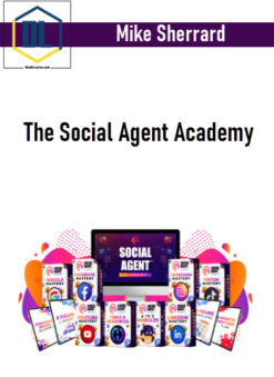 Mike Sherrard – The Social Agent Academy