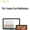 Roland Bal – The Trauma Care Meditations