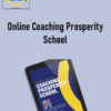 Steve Chandler – Online Coaching Prosperity School