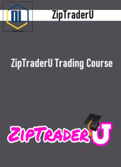 ZipTraderU Trading Course – ZipTraderU