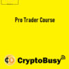 CryptoBusy Academy – Pro Trader Course